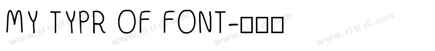 MY TYPR OF FONT字体转换